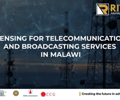 LICENSING FOR TELECOMMUNICATIONS AND BROADCASTING SERVICES IN MALAWI